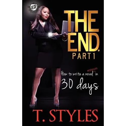 The End. How To Write A BestSeller In 30 Days - Paperback