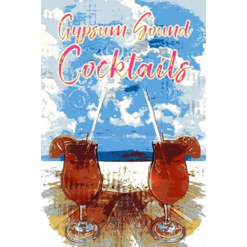 Gypsum Sound Cocktails - Paperback