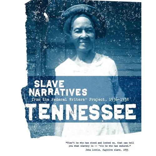 Tennessee Slave Narratives - Paperback