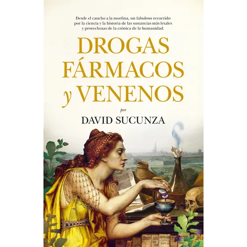 Drogas, Farmacos Y Venenos - Paperback