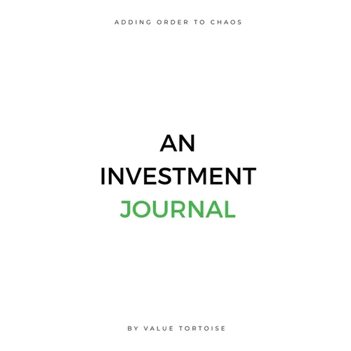 Adding Order to Chaos: An Investment Journal - Paperback