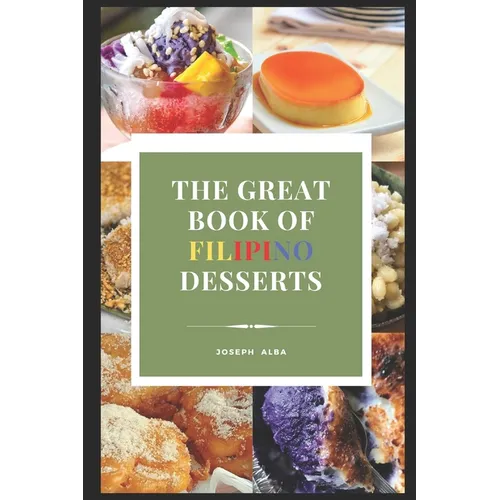 The Great Book of Filipino Desserts - Paperback
