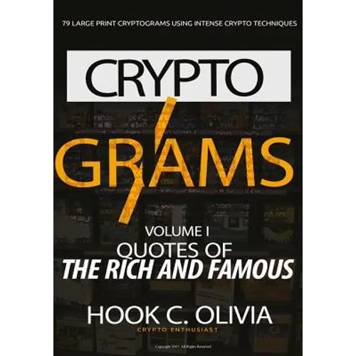 Cryptograms Volume 1: Quotes of the Rich and Famous - Paperback
