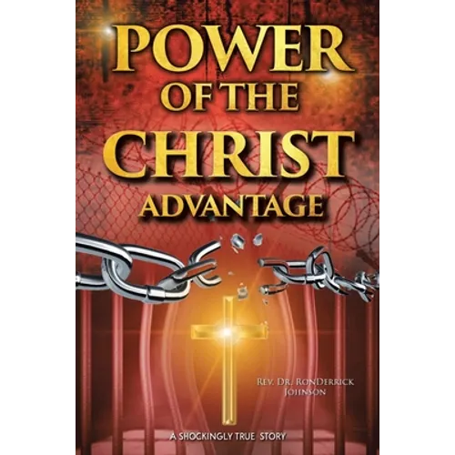Power of the Christ Advantage - Paperback