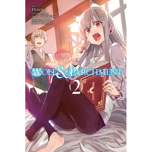 Wolf & Parchment, Vol. 2 (Manga): New Theory Spice & Wolf - Paperback