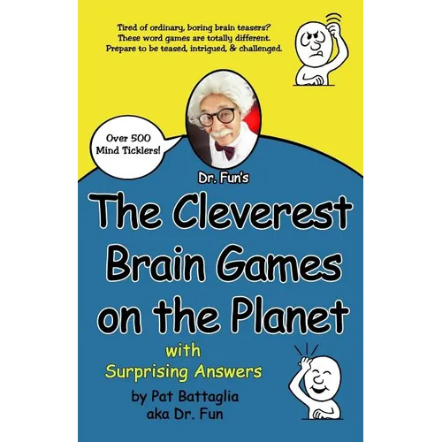 The Cleverest Brain Games on the Planet with Surprising Answers - Paperback