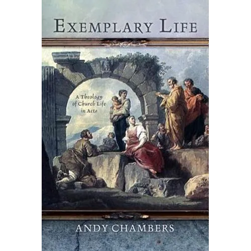 Exemplary Life - Hardcover