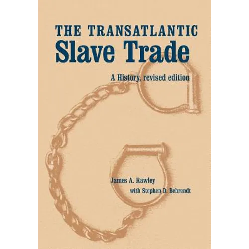 The Transatlantic Slave Trade: A History - Hardcover