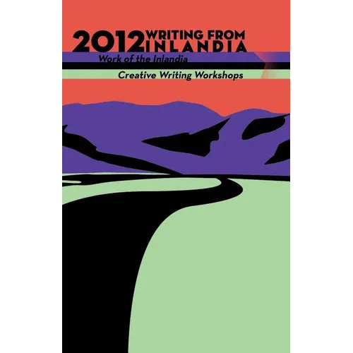 2012 Writing from Inlandia - Paperback