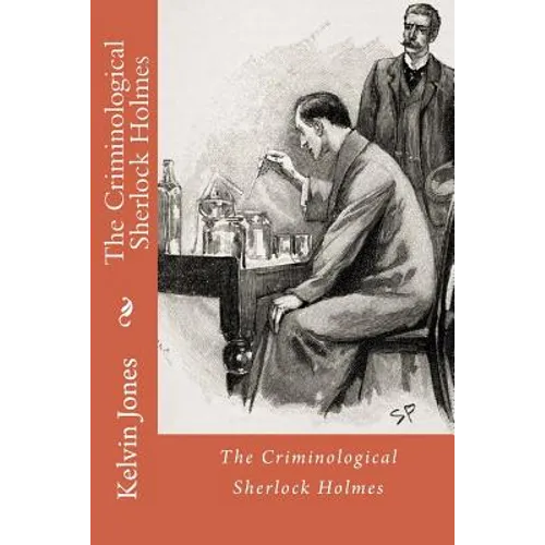 The Criminological Sherlock Holmes - Paperback