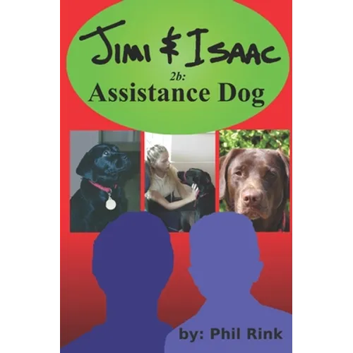 Jimi & Isaac 2b: Assistance Dog - Paperback
