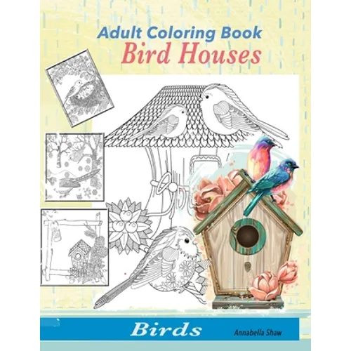 Birds Adult Coloring Book: Bird Coloring Books - Paperback