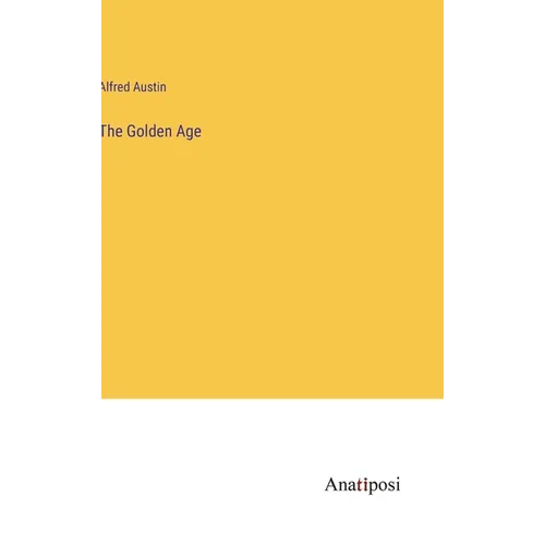 The Golden Age - Hardcover