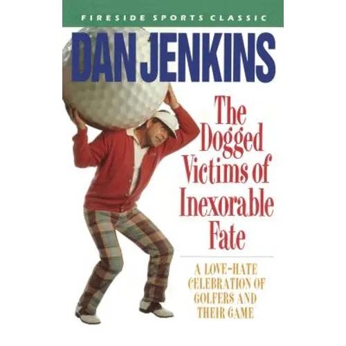 Dogged Victims of Inexorable Fate (Fireside) - Paperback
