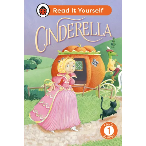 Cinderella: Read It Yourself - Level 1 Early Reader - Hardcover
