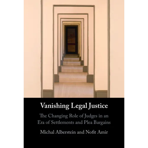 Vanishing Legal Justice - Hardcover