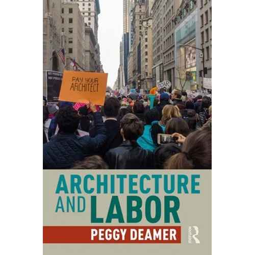 Architecture and Labor - Paperback