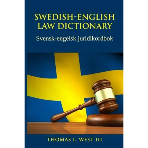 Swedish-English Law Dictionary: Svensk-engelsk juridikordbok - Paperback