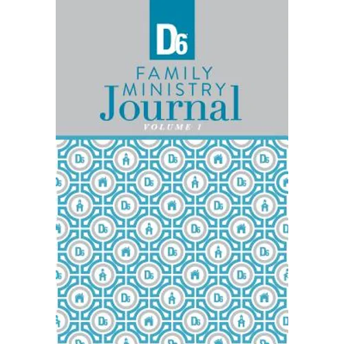 D6 Family Ministry Journal - Paperback