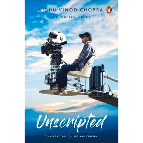 Unscripted: Conversations on Life and Cinema - Hardcover