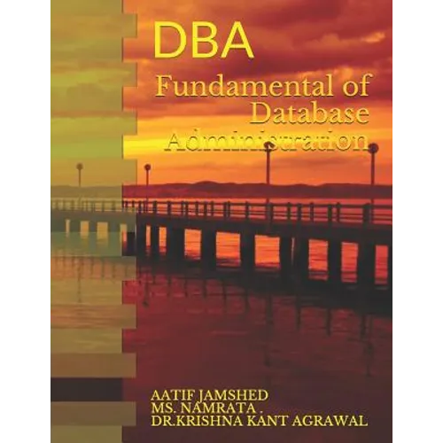 Fundamental of Database Administration: DBA - Paperback