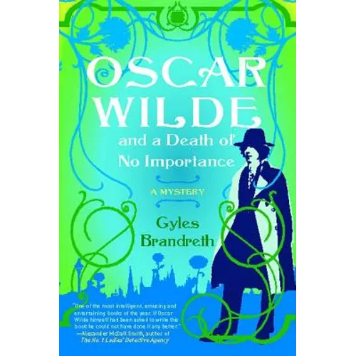 Oscar Wilde and a Death of No Importance: A Mystery - Paperback