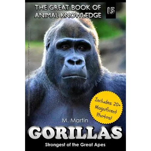 Gorillas: Strongest of the Great Apes - Paperback