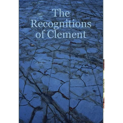 The Recognitions of Clement - Hardcover