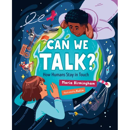 Can We Talk?: How Humans Stay in Touch - Hardcover