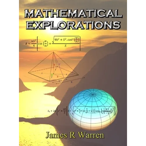 Mathematical Explorations: An Album of Research Reports - Hardcover