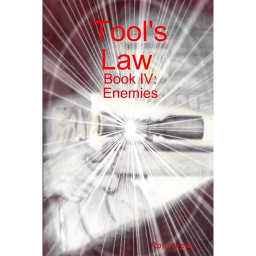 Tool's Law Book IV: Enemies - Paperback