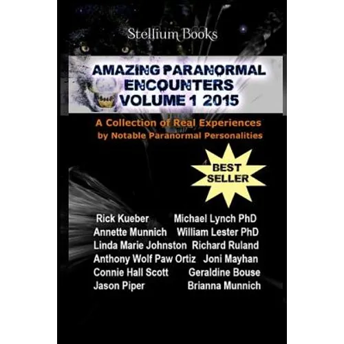 Amazing Paranormal Encounters: 2015 - Paperback