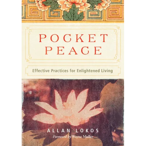 Pocket Peace: Effective Practices for Enlightened Living - Paperback