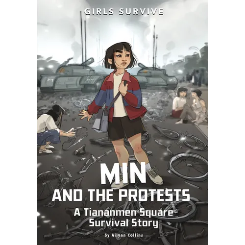Min and the Protests: A Tiananmen Square Survival Story - Hardcover