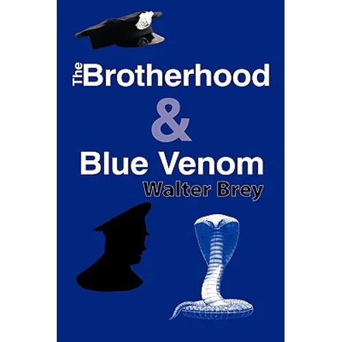 The Brotherhood & Blue Venom - Paperback