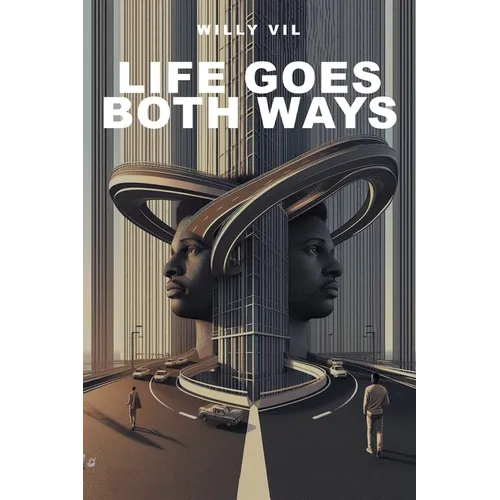 Life Goes Both Ways - Paperback