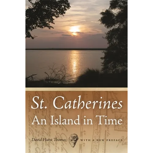 St. Catherines: An Island in Time - Paperback