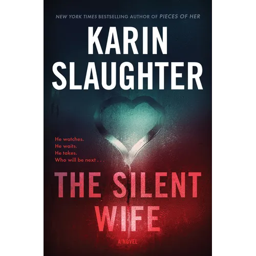 The Silent Wife: A Will Trent Thriller - Hardcover