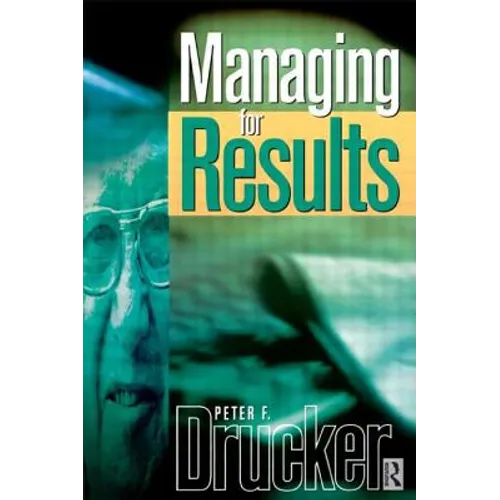 Managing For Results - Paperback