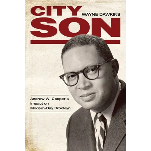City Son: Andrew W. Cooper's Impact on Modern-Day Brooklyn - Paperback