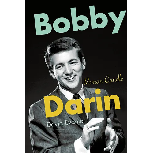 Bobby Darin: Roman Candle - Paperback