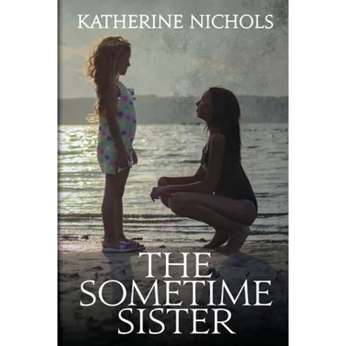 The Sometime Sister - Paperback