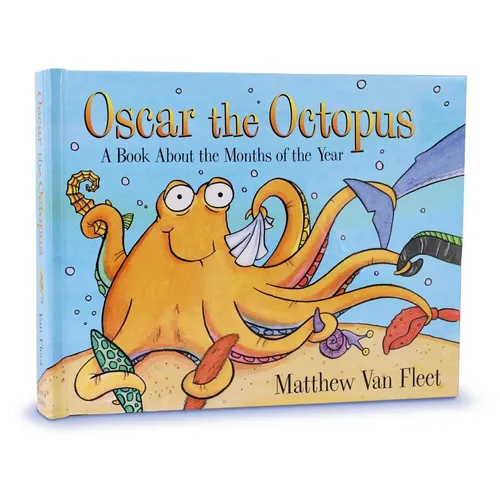 Oscar the Octopus: A Book about the Months of the Year - Hardcover