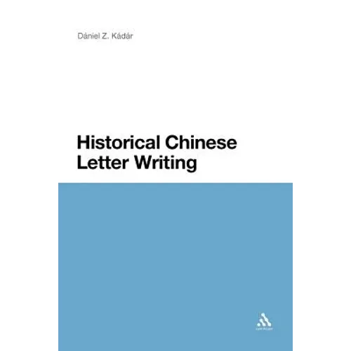 Historical Chinese Letter Writing - Paperback