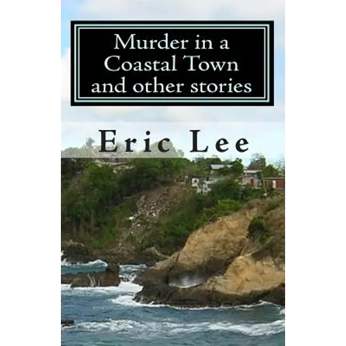 Murder in a Coastal Town and other stories - Paperback
