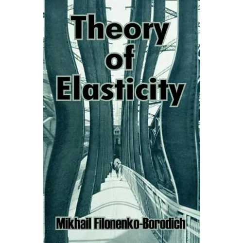 Theory of Elasticity - Paperback
