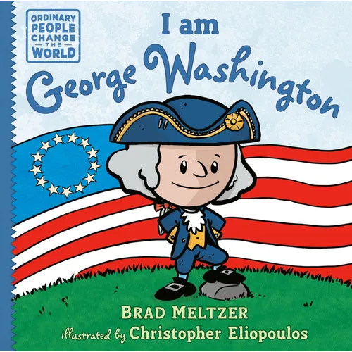 I Am George Washington - Hardcover