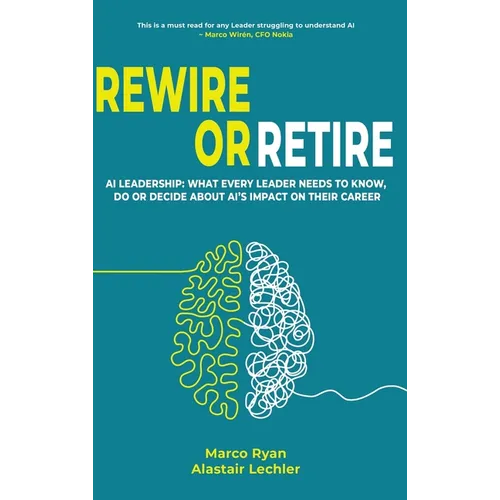 Rewire or Retire - Hardcover