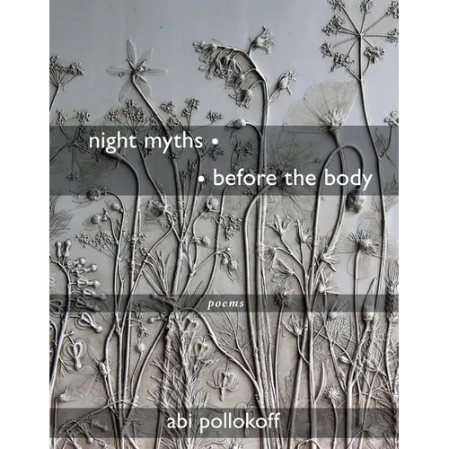 Night Myths - - Before the Body: Poems - Paperback