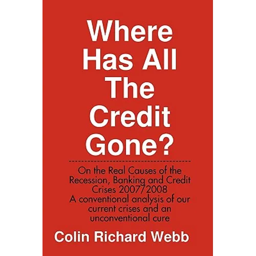 Where Has All the Credit Gone? - Paperback